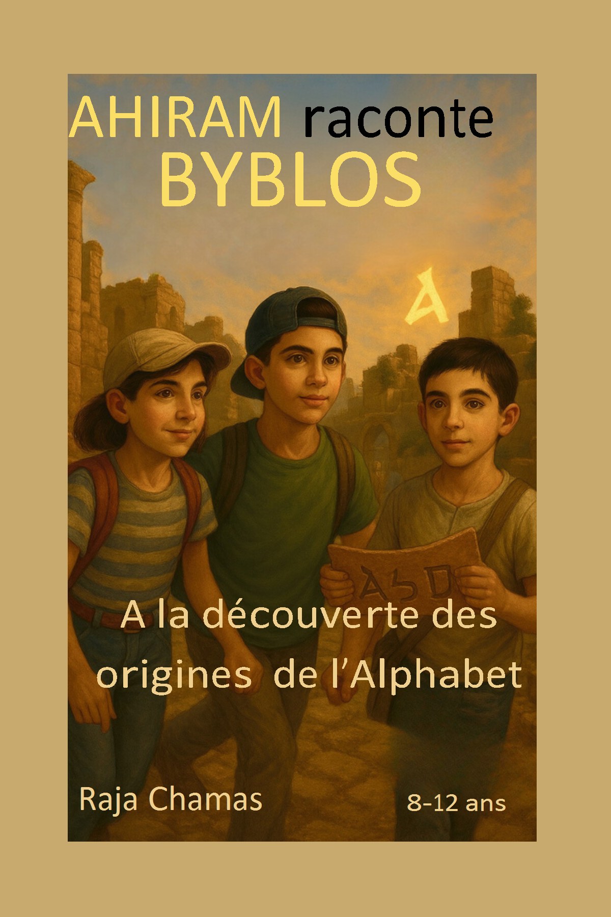 AHIRAM raconte BYBLOS