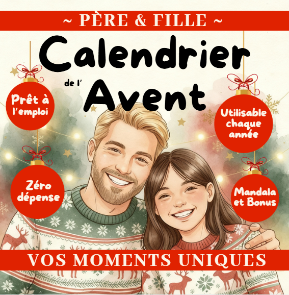 Calendrier de l'Avent - Edition Père & Fille : 48 cartes d'activité à offrir en cadeau à une mère ou une fille pour retrouver ensemble la magie de Noël, loin des écrans