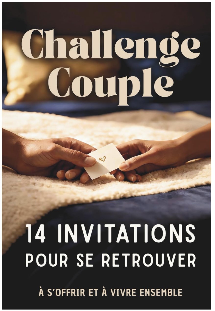 Challenge Couple – 14 Missions à Découper: Livre de Défis pour Couple, à Offrir et Partager à votre Rythme