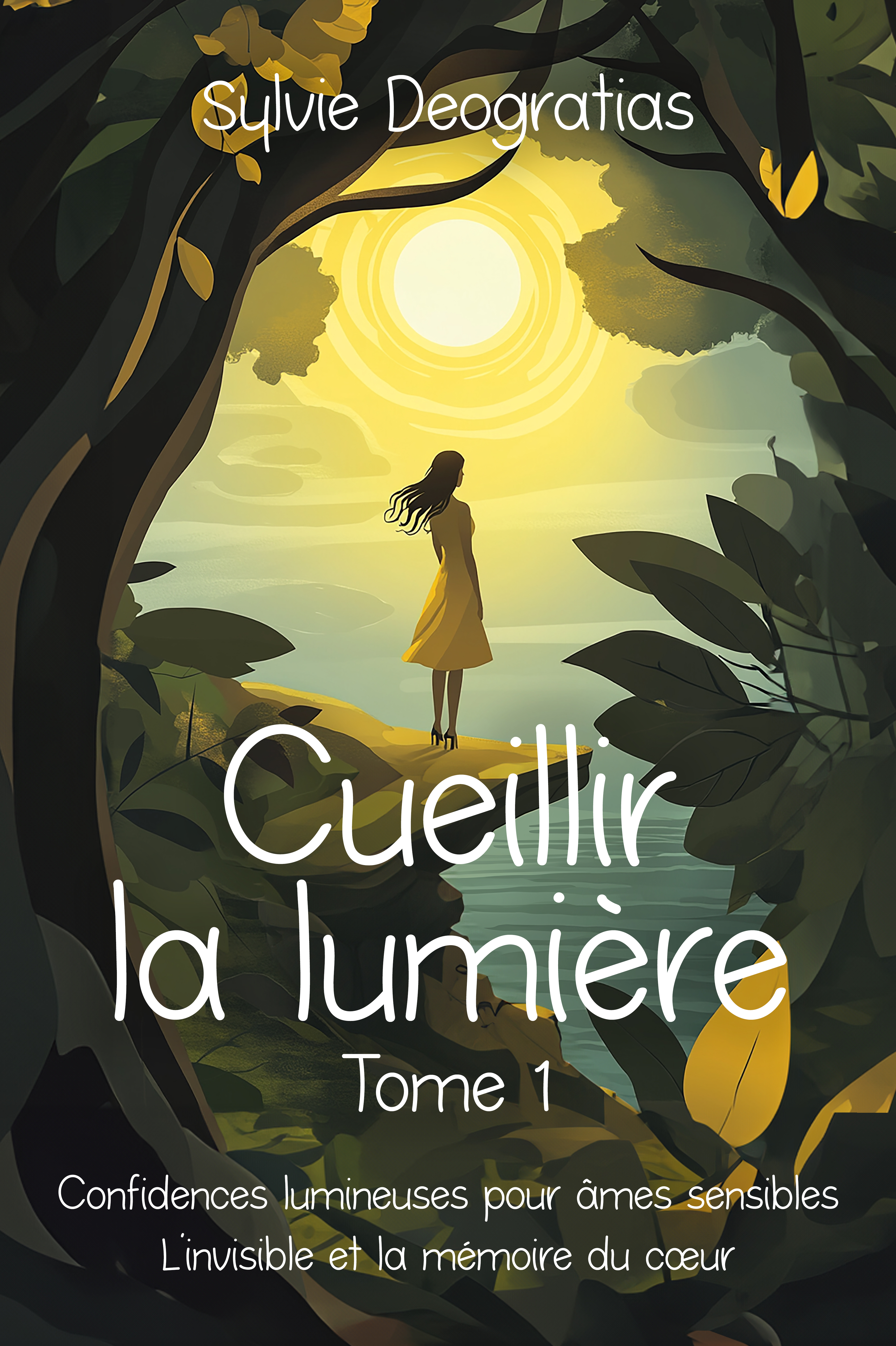 Cueillir la Lumière - Tome 1