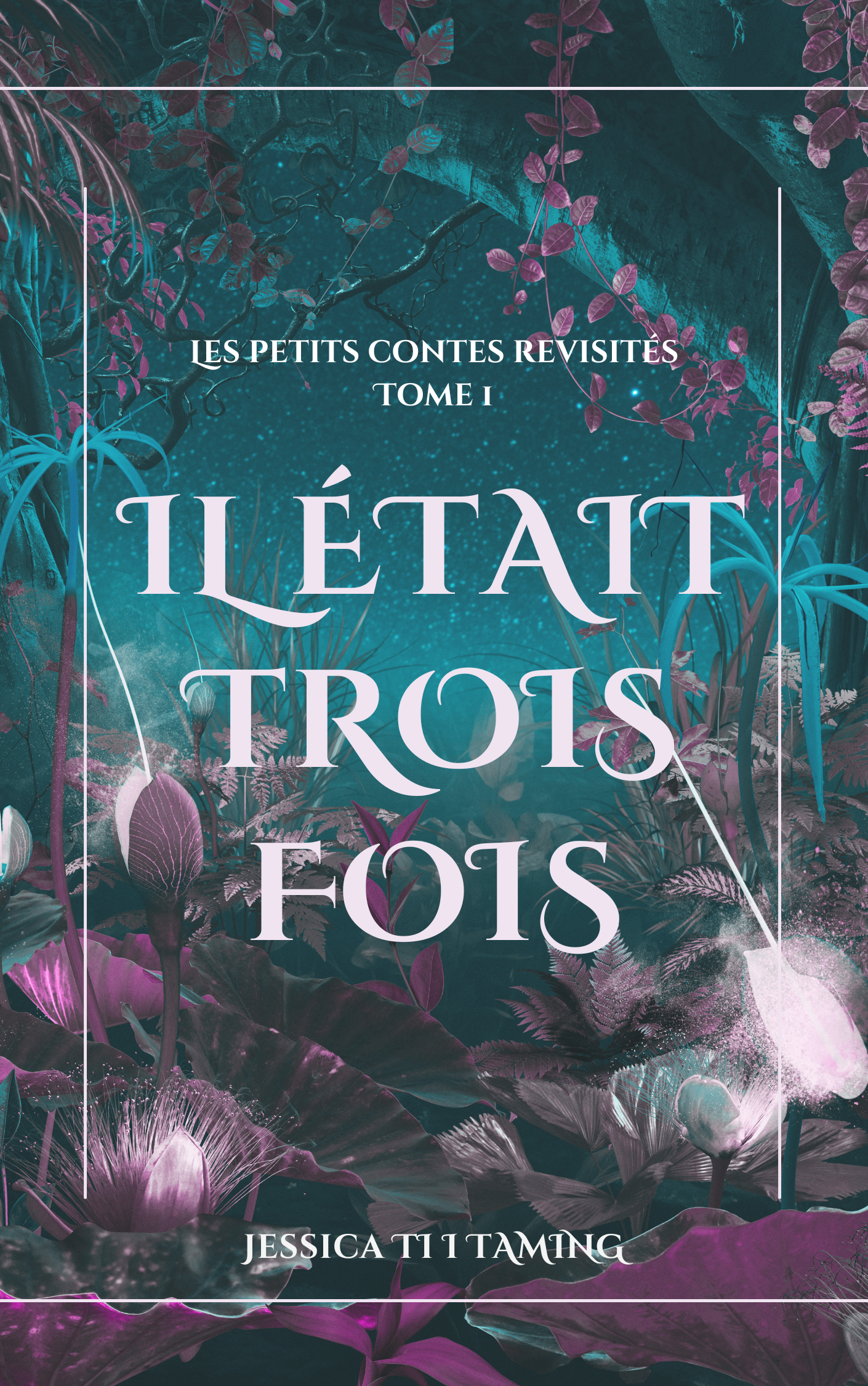 Il était trois fois: Les petits contes revisités