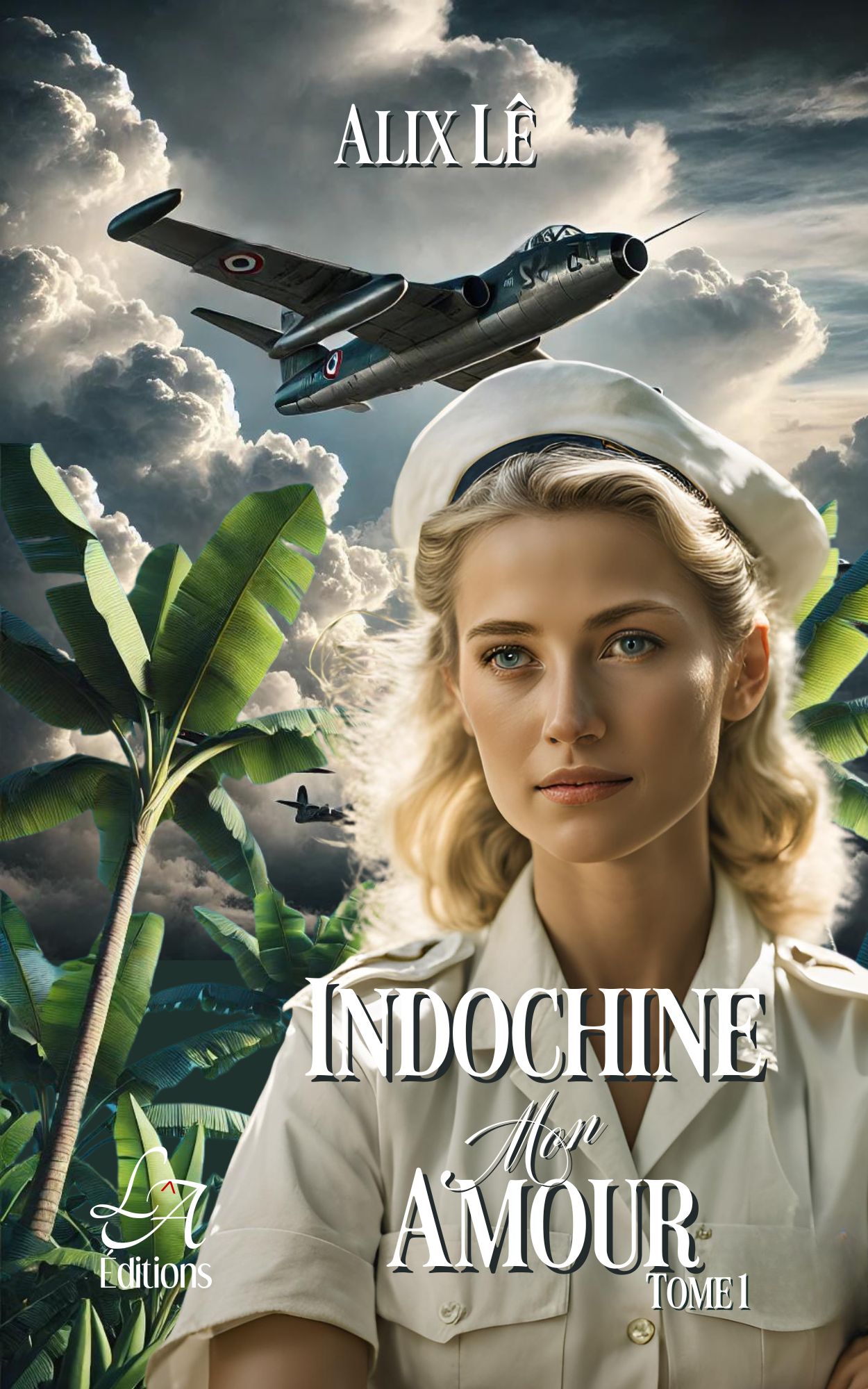 Indochine mon Amour (Tome 1): Quand la guerre redessine les frontières de l’amour et du devoir.