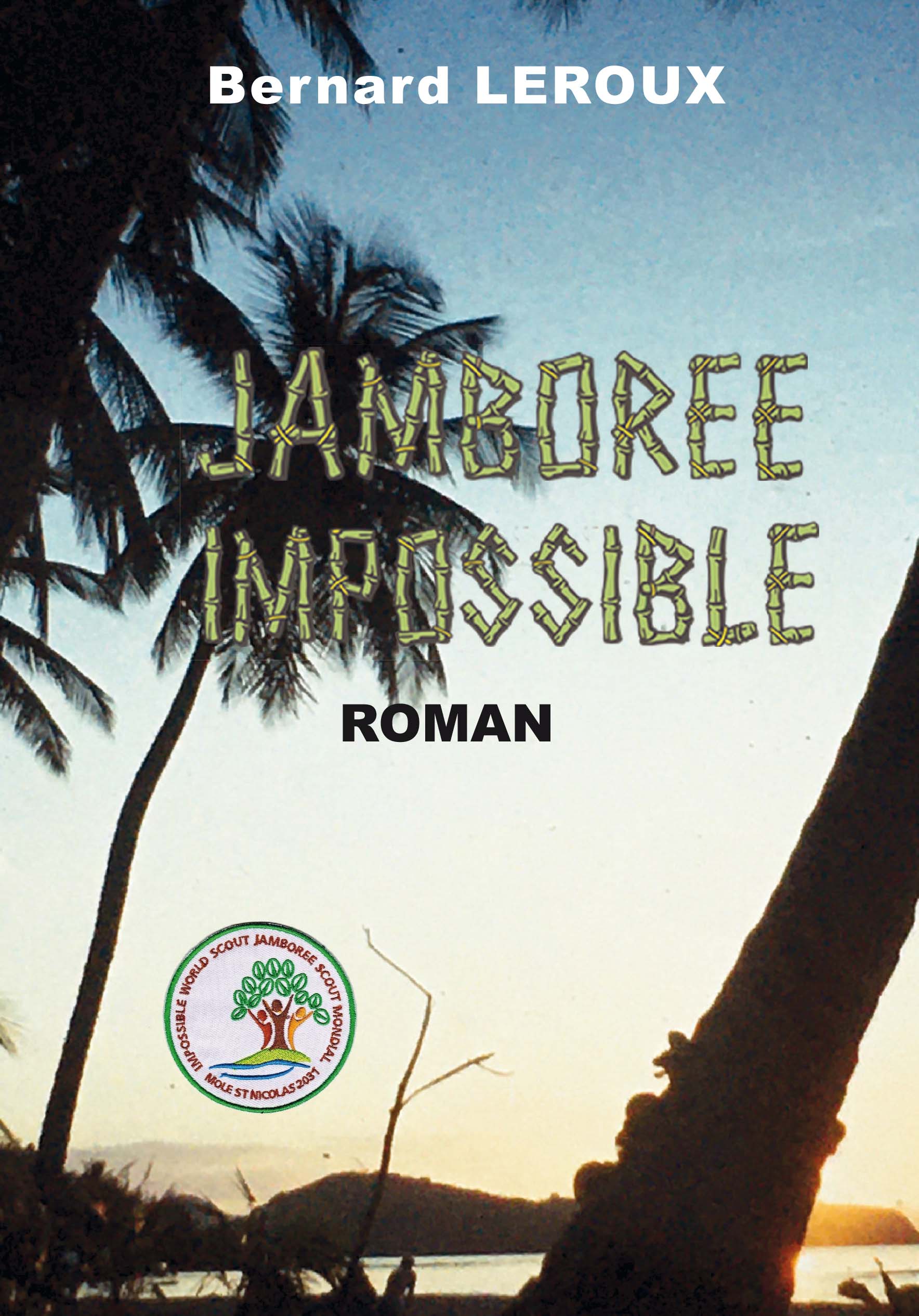 Jamboree impossible - Un roman dans l'univers du scoutisme mondial