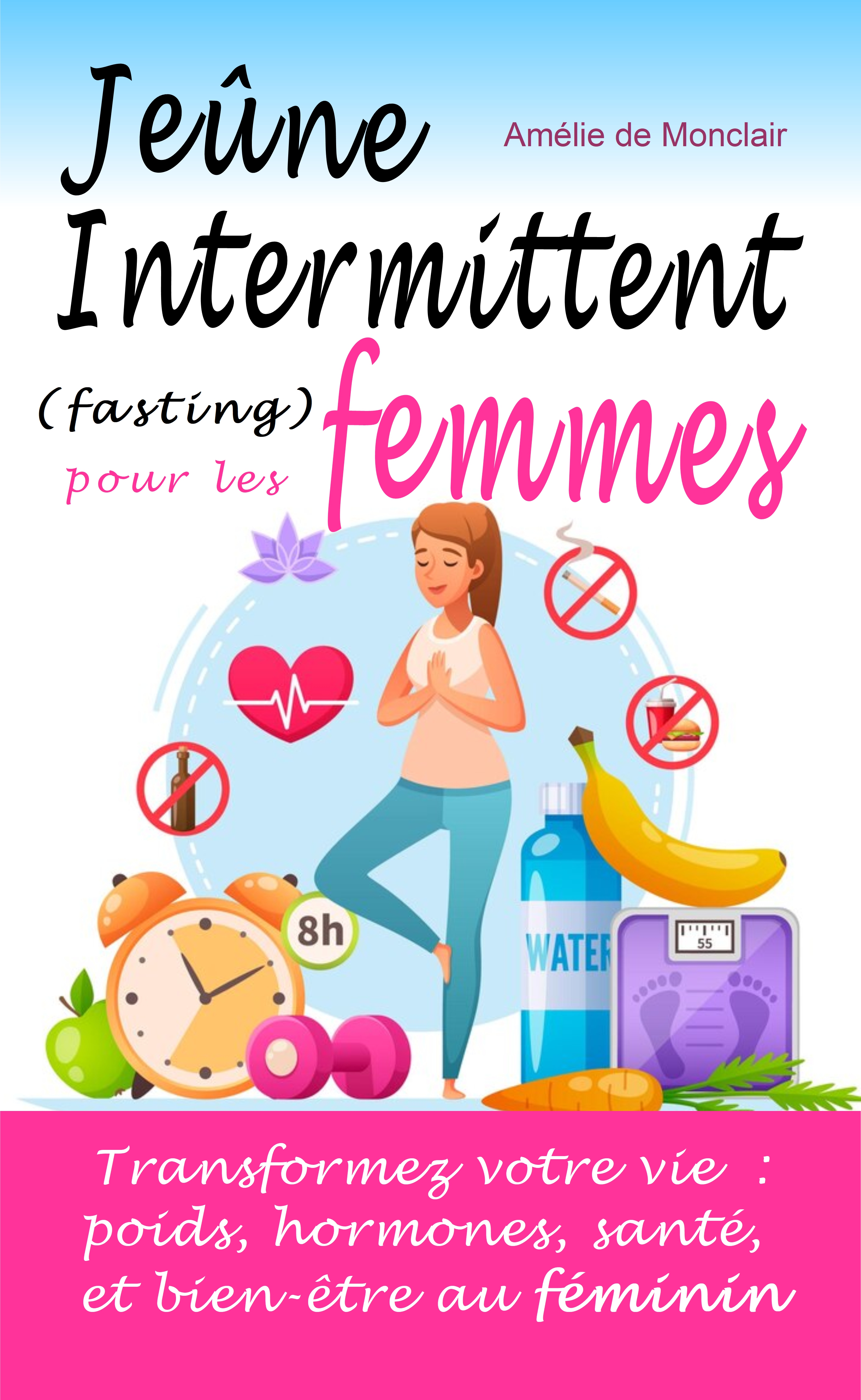 Jeûne intermittent (fasting) pour les femmes