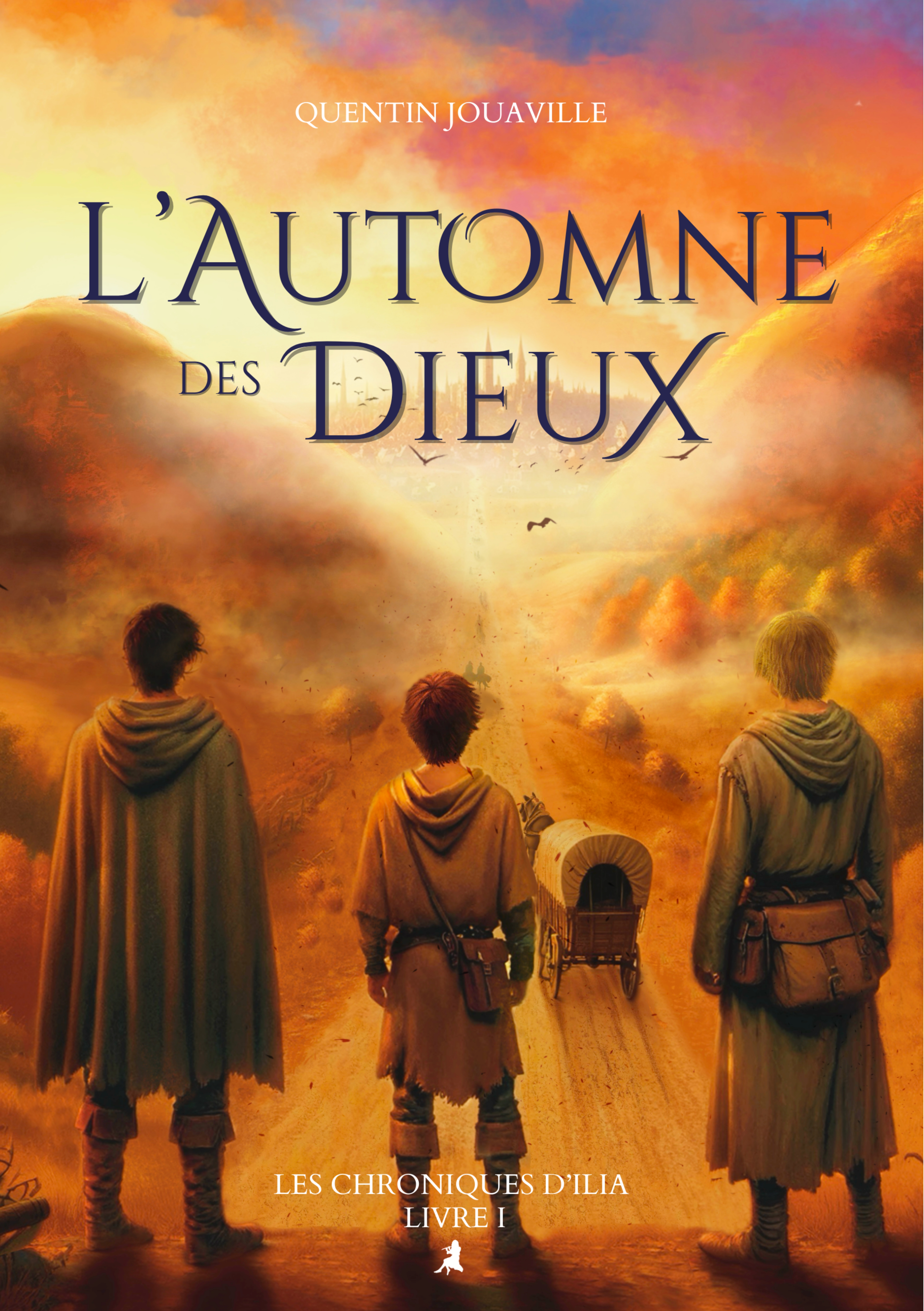 L'Automne des Dieux - Les Chroniques d'Ilia - Livre I