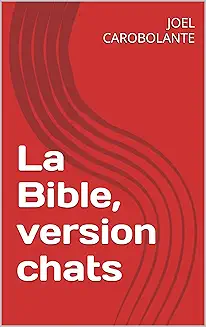 La Bible, version chats