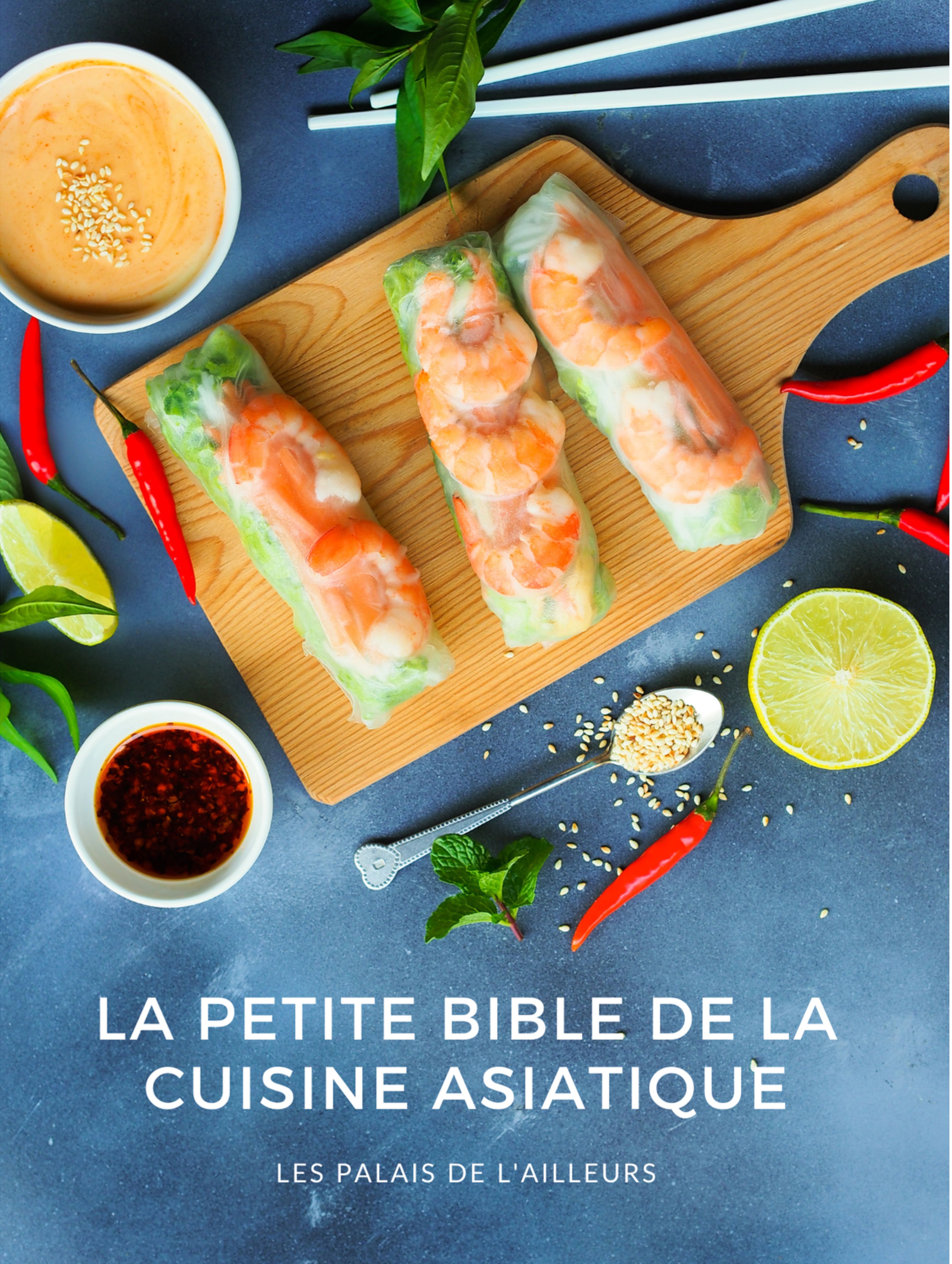 La petite bible de la cuisine asiatique