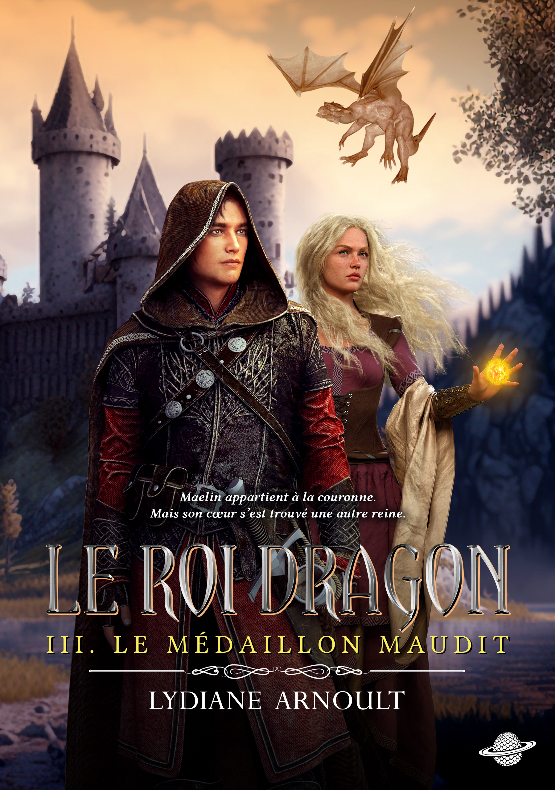 Le Roi dragon tome 3 Le Médaillon maudit