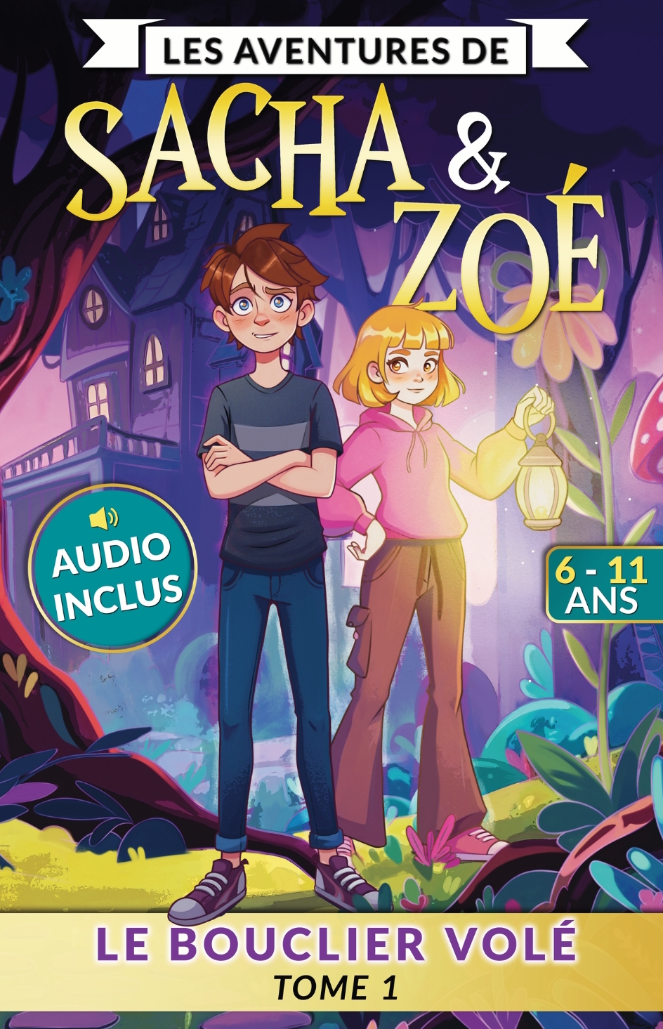 Les aventures de Sacha & Zoé - Le bouclier volé - Tome 1