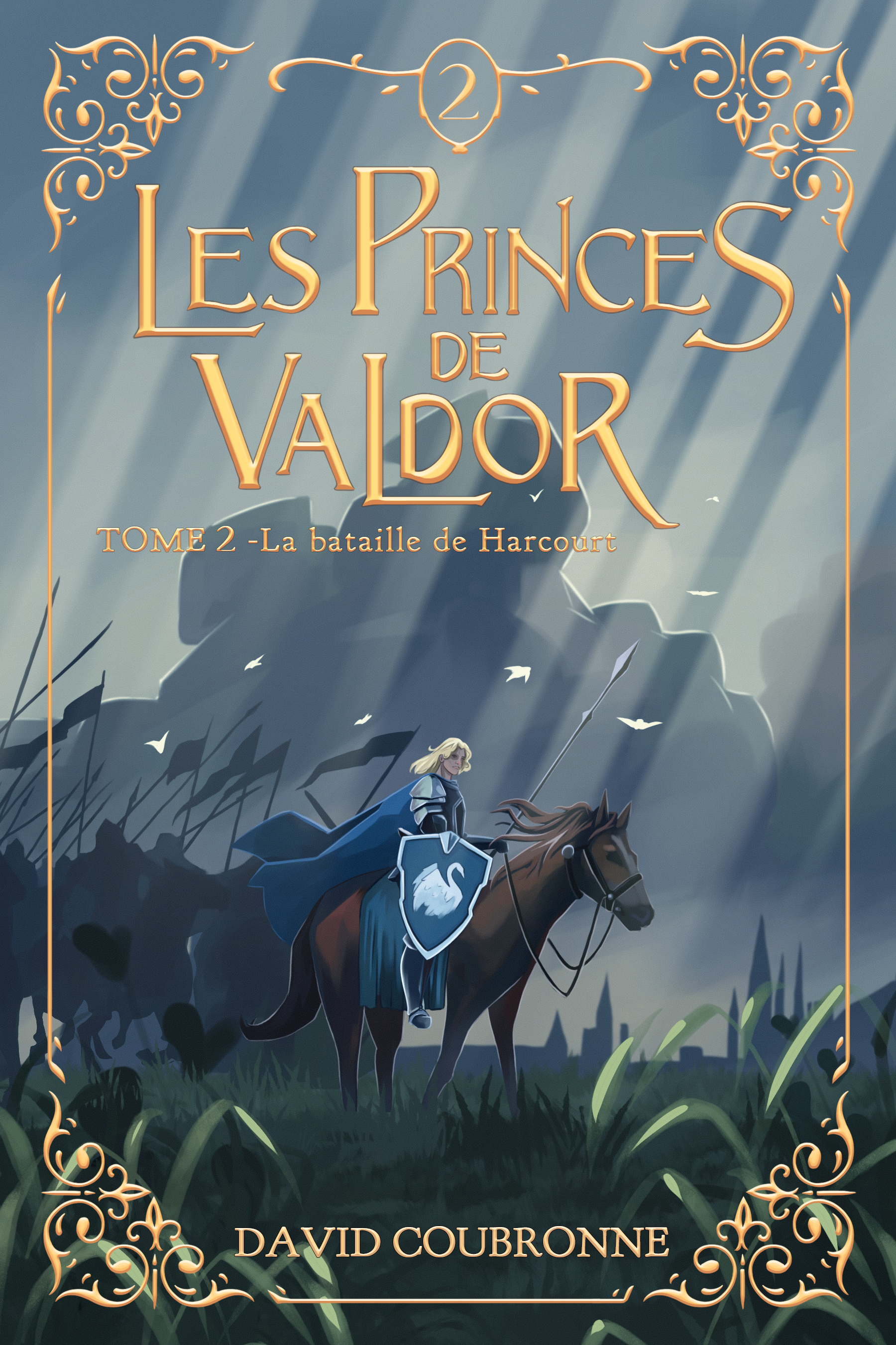 Les Princes de Valdor 2 - La Bataille de Harcourt