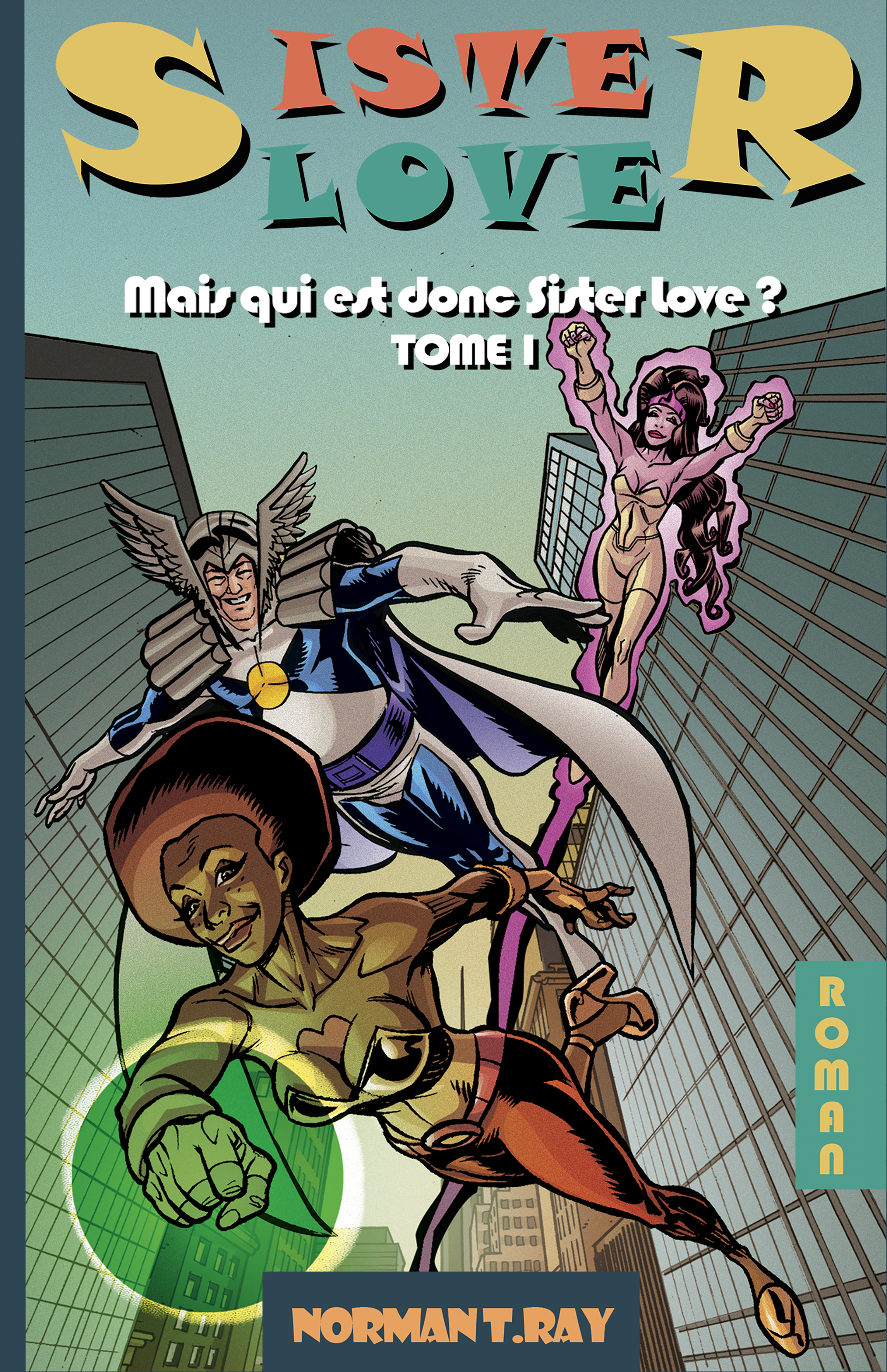 Sister Love 1 : Mais qui est donc Sister Love ?