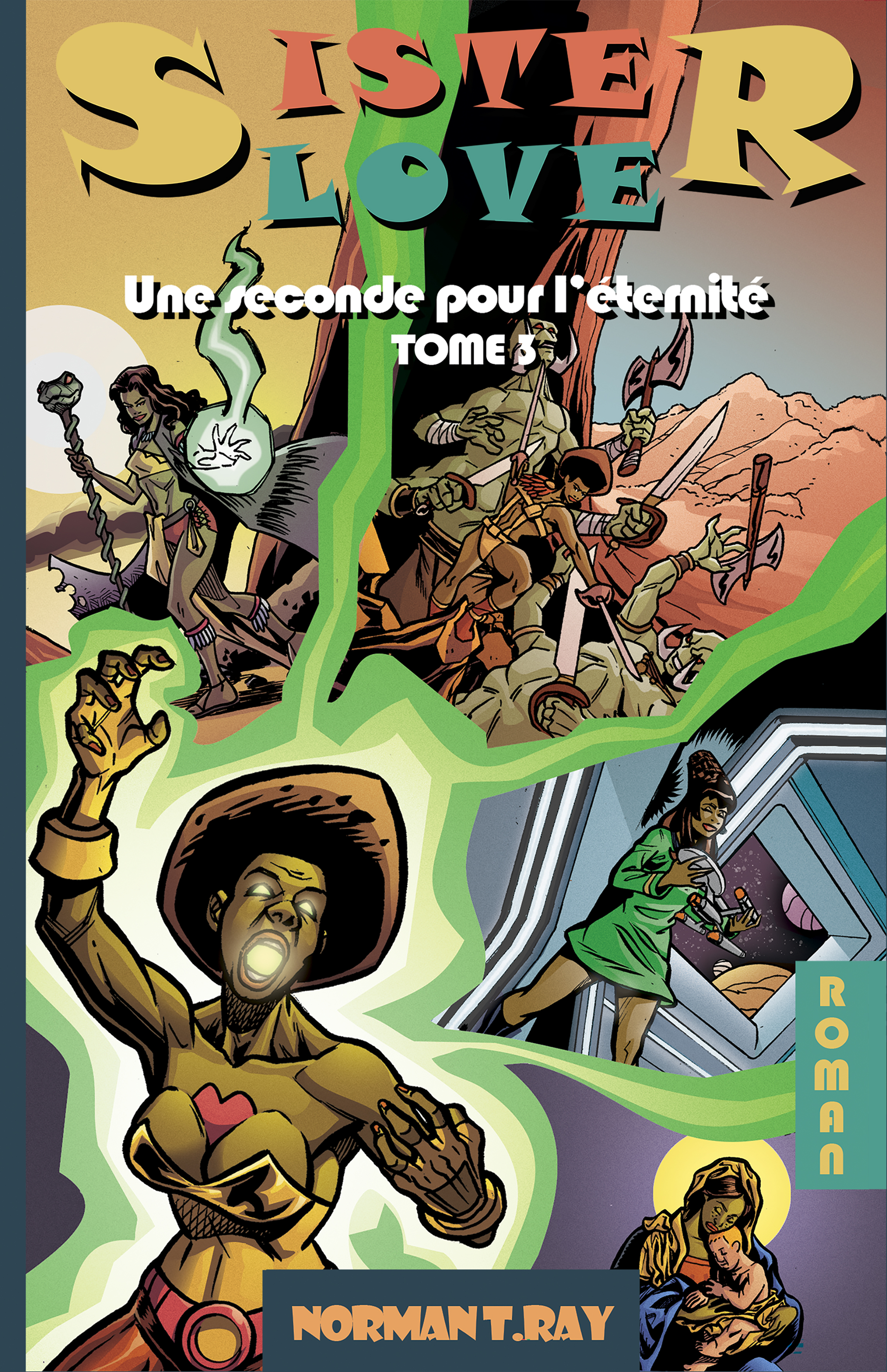 Sister Love 3 : une seconde pour l"éternité